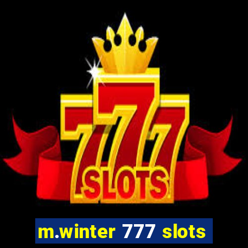 m.winter 777 slots