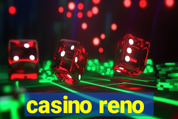 casino reno