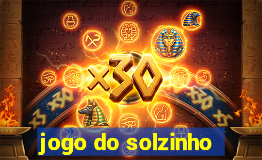 jogo do solzinho