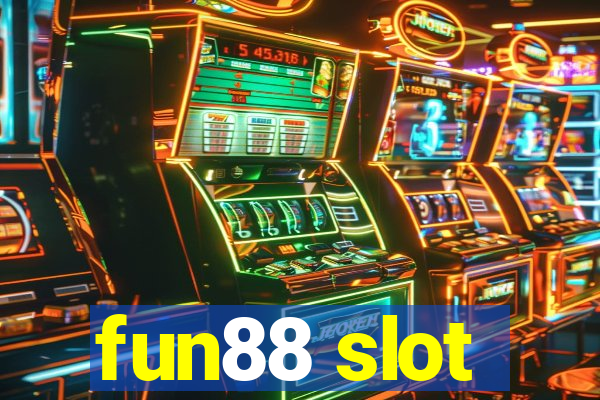 fun88 slot