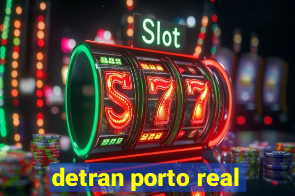 detran porto real