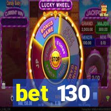 bet 130