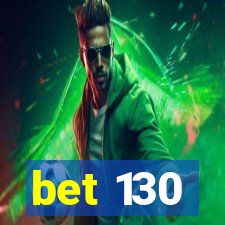 bet 130