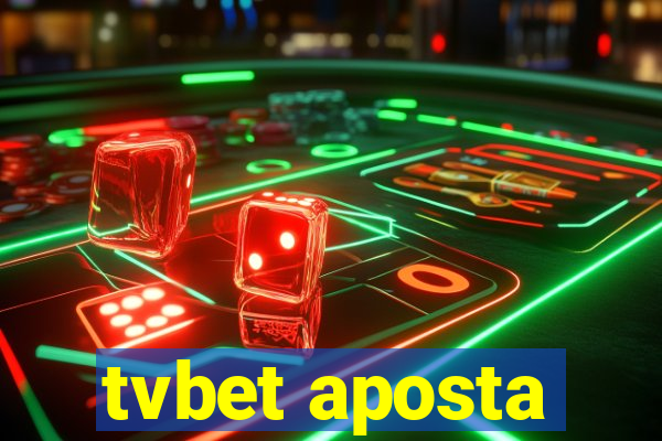 tvbet aposta