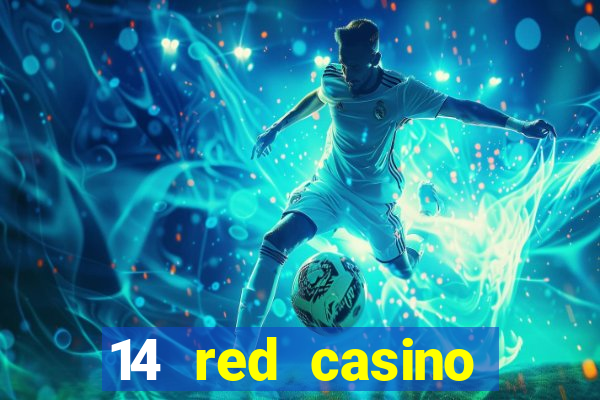 14 red casino bonus codes