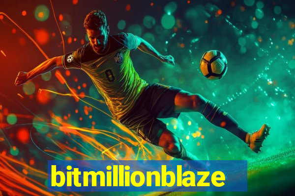 bitmillionblaze