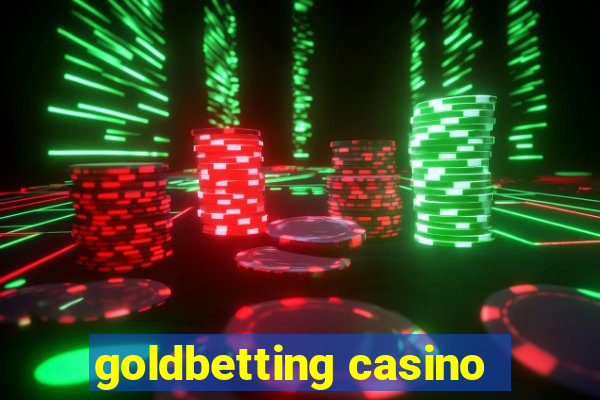 goldbetting casino