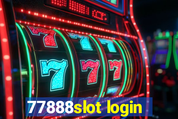 77888slot login