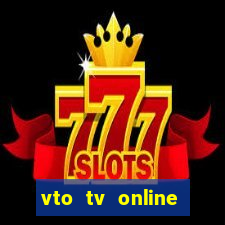 vto tv online futebol sportv