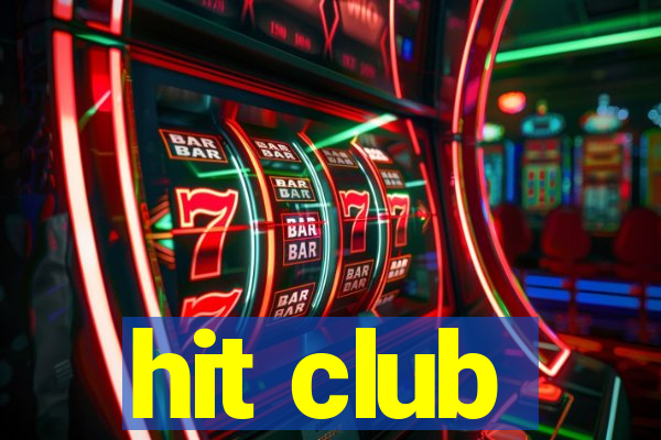 hit club