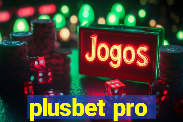 plusbet pro