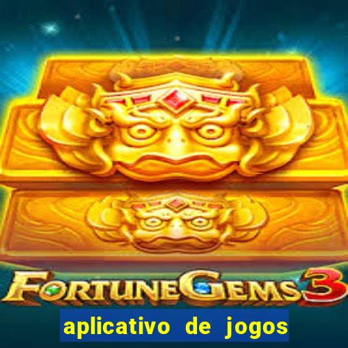 aplicativo de jogos que da bonus no cadastro