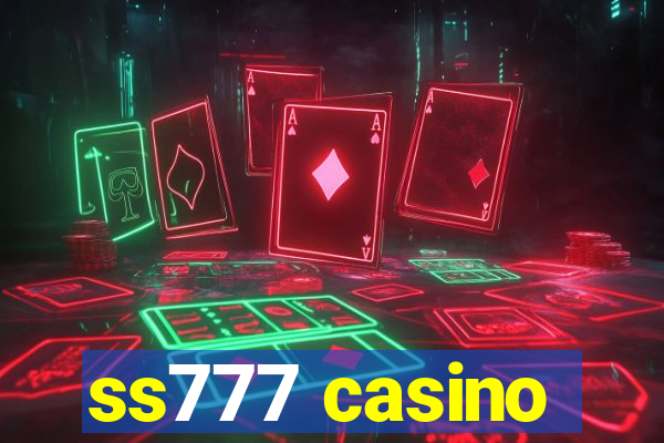 ss777 casino