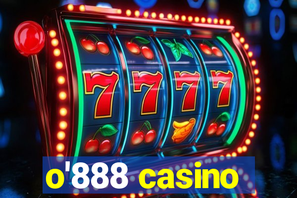 o'888 casino