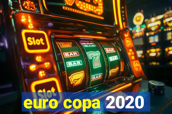 euro copa 2020