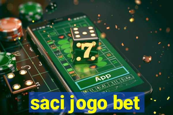 saci jogo bet