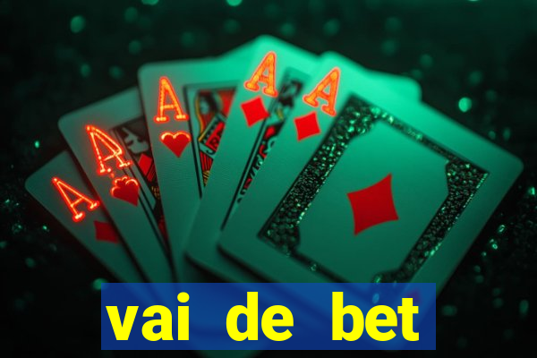 vai de bet patrocinio corinthians