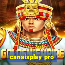 canaisplay pro