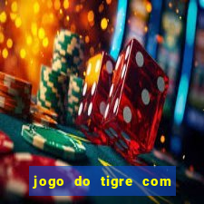 jogo do tigre com bonus sem deposito