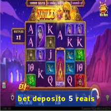 bet deposito 5 reais