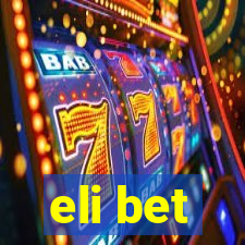 eli bet