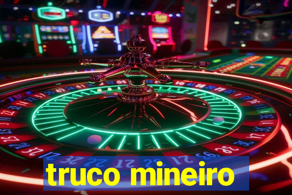 truco mineiro