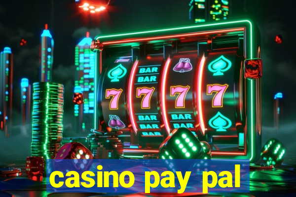 casino pay pal