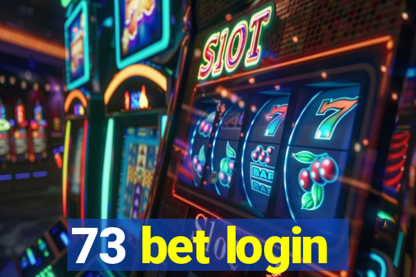 73 bet login