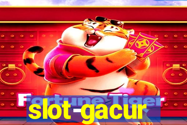 slot-gacur