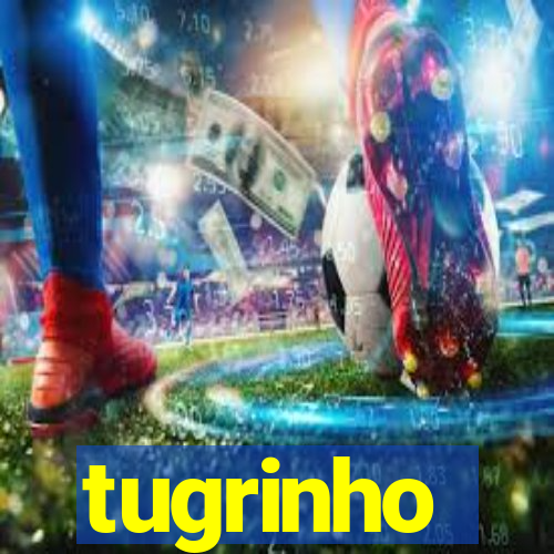 tugrinho