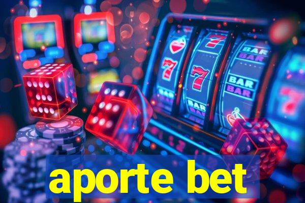 aporte bet