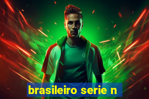 brasileiro serie n