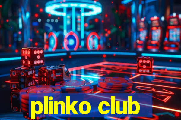 plinko club