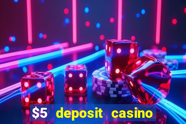 $5 deposit casino nz free spins