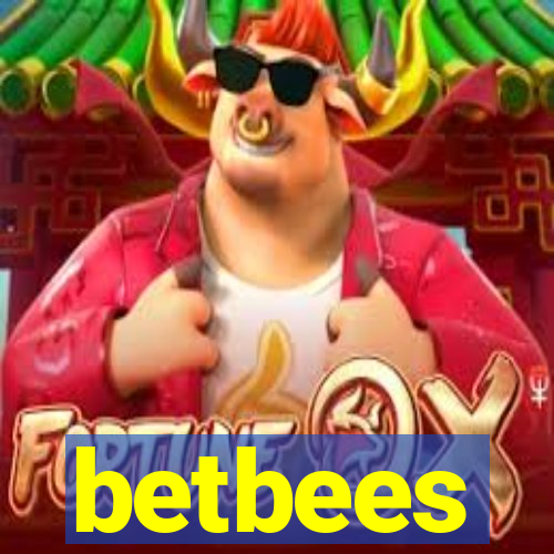 betbees