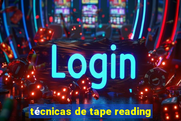 técnicas de tape reading