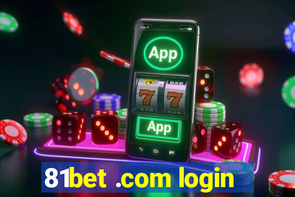 81bet .com login