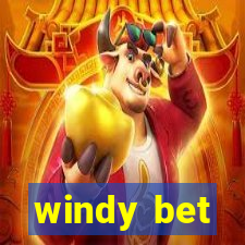 windy bet