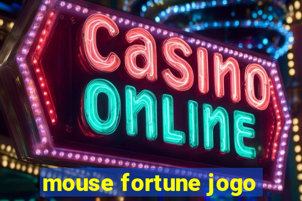 mouse fortune jogo