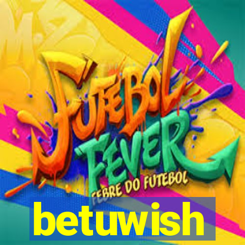 betuwish