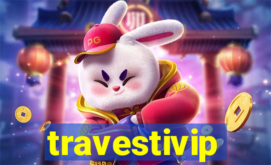 travestivip