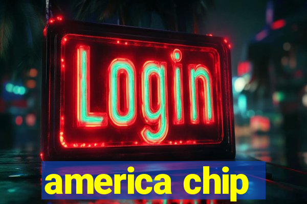 america chip