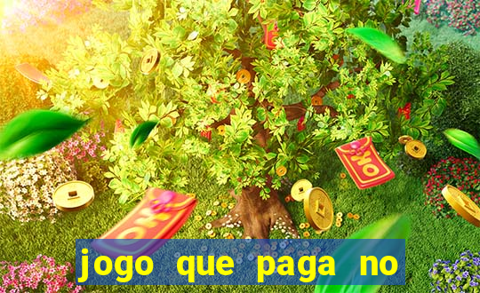 jogo que paga no pix sem depositar nada