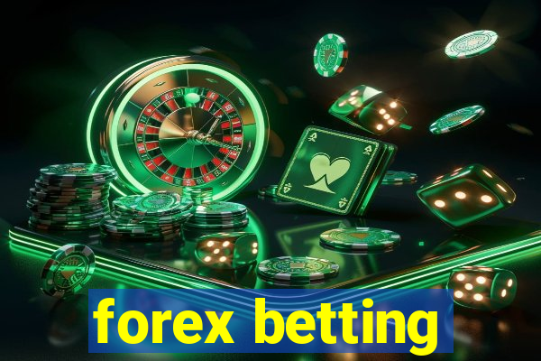 forex betting