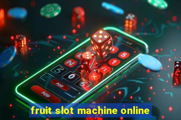 fruit slot machine online