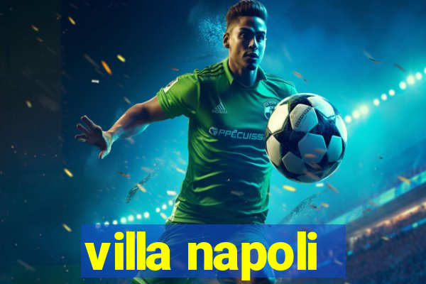 villa napoli