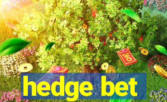 hedge bet