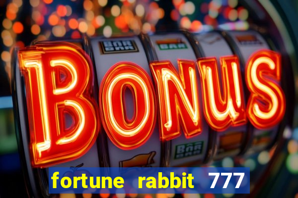 fortune rabbit 777 paga mesmo