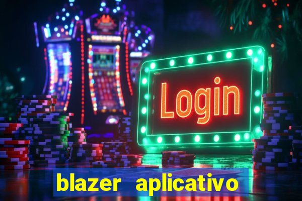 blazer aplicativo de jogos