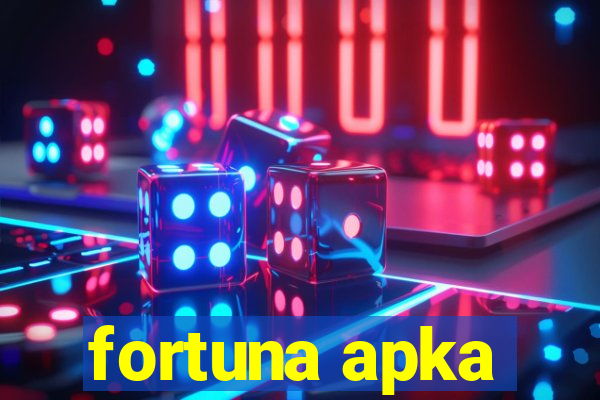 fortuna apka